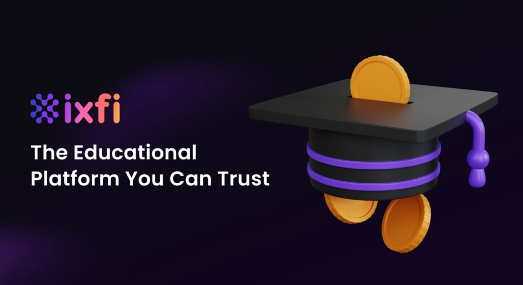 IXFI's Blog - The Educational Platform you can trust